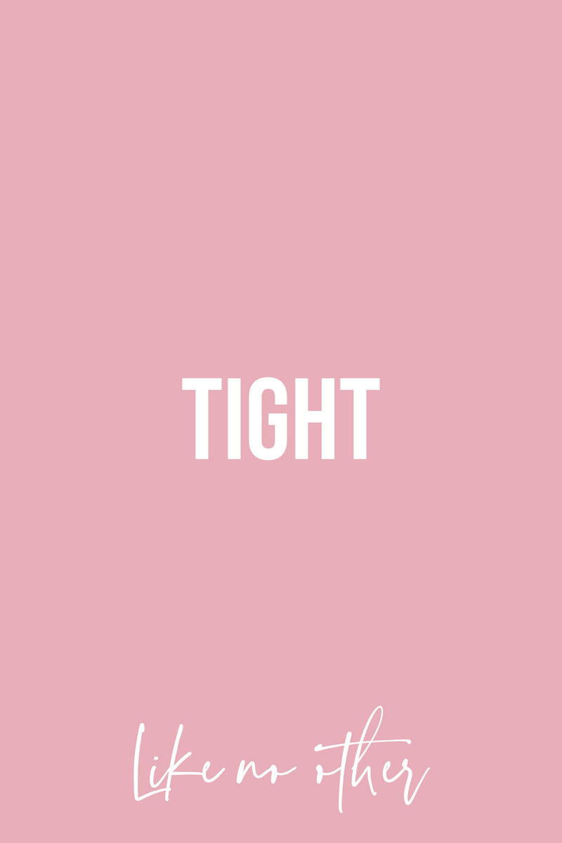 Custom Design - Tight
